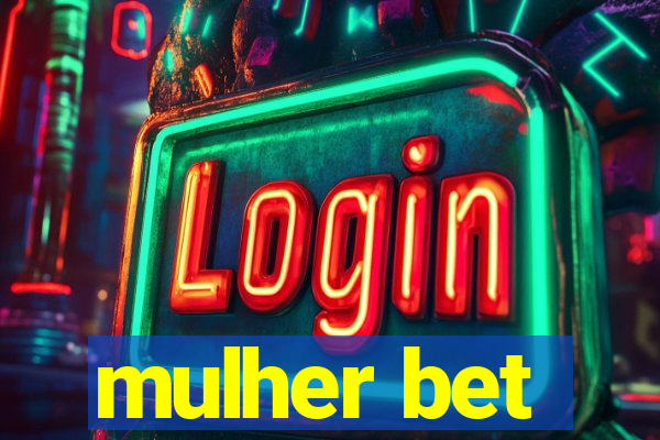 mulher bet
